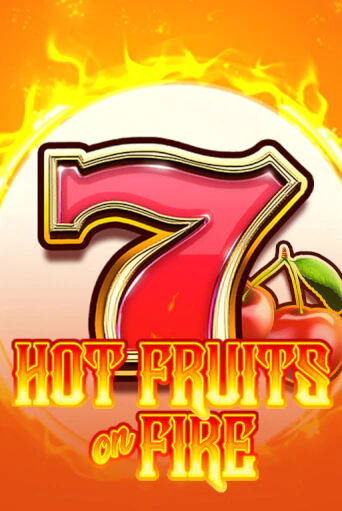 Бесплатная игра Hot Fruits on Fire от Mancala Gaming | ChampionSlots Casino 