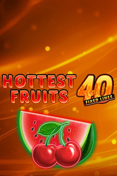 Бесплатная игра Hottest Fruits 40 от Amatic | ChampionSlots Casino 