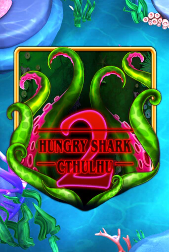 Бесплатная игра Hungry Shark Cthulhu от KA Gaming | ChampionSlots Casino 