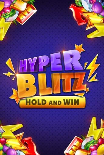 Бесплатная игра Hyper Blitz Hold and Win от Kalamba | ChampionSlots Casino 