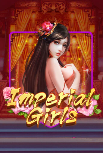 Бесплатная игра Imperial Girls от KA Gaming | ChampionSlots Casino 