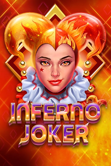 Бесплатная игра Inferno Joker от Play'n GO | ChampionSlots Casino 