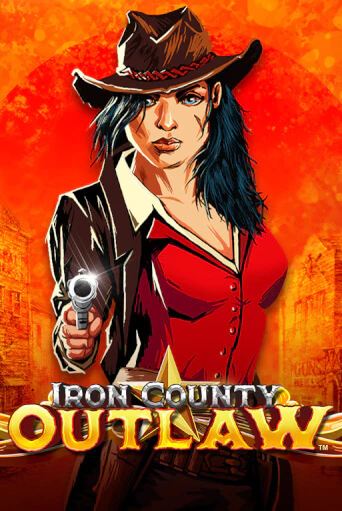 Бесплатная игра Iron County Outlaw™ от Games Global | ChampionSlots Casino 