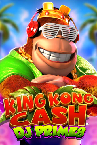 Бесплатная игра King Kong Cash DJ Prime8 от Blueprint Gaming | ChampionSlots Casino 