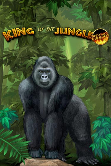 Бесплатная игра King Of The Jungle Red Hot Firepot от Gamomat | ChampionSlots Casino 