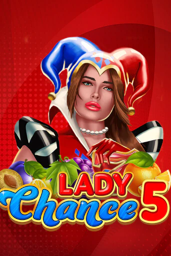 Бесплатная игра Lady Chance 5 от Pateplay | ChampionSlots Casino 