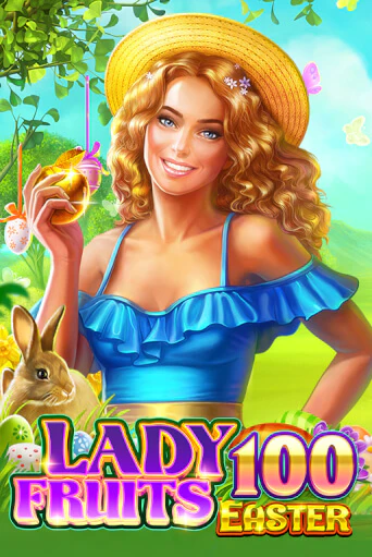 Бесплатная игра Lady Fruits Easter 100 от Amatic | ChampionSlots Casino 