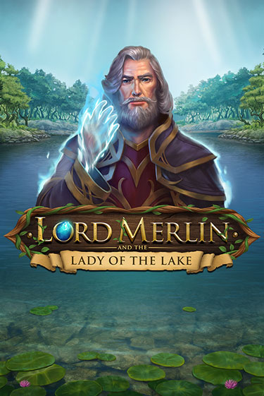 Бесплатная игра Lord Merlin and The Lady of the Lake от Play'n GO | ChampionSlots Casino 