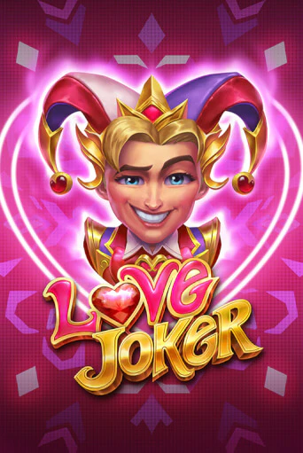 Бесплатная игра Love Joker от Play'n GO | ChampionSlots Casino 