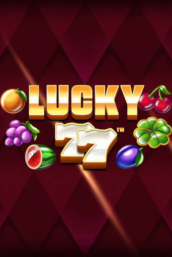 Бесплатная игра Lucky 77 от Synot Games | ChampionSlots Casino 