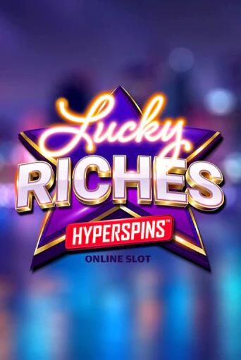 Бесплатная игра Lucky Riches Hyperspins от Microgaming | ChampionSlots Casino 