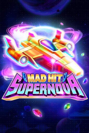 Бесплатная игра Mad Hit Supernova от Ruby Play | ChampionSlots Casino 
