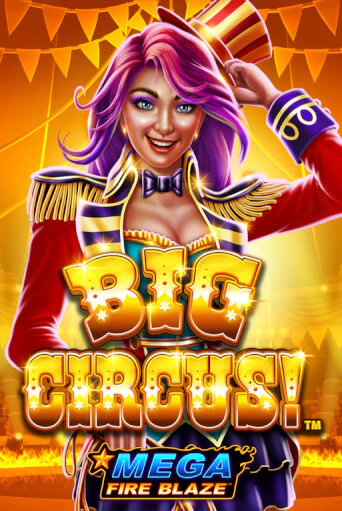 Бесплатная игра Mega Fire Blaze: Big Circus от Playtech | ChampionSlots Casino 