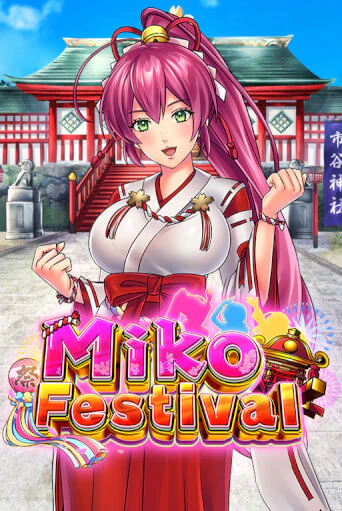 Бесплатная игра Miko Festival от OneTouch | ChampionSlots Casino 
