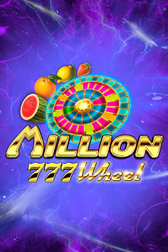 Бесплатная игра Million 777 Wheel от Red Rake Gaming | ChampionSlots Casino 