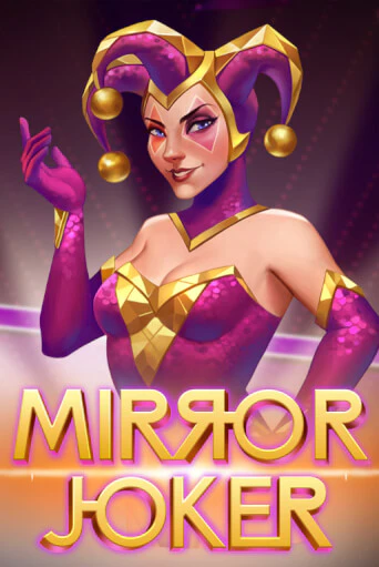 Бесплатная игра Mirror Joker от Play'n GO | ChampionSlots Casino 
