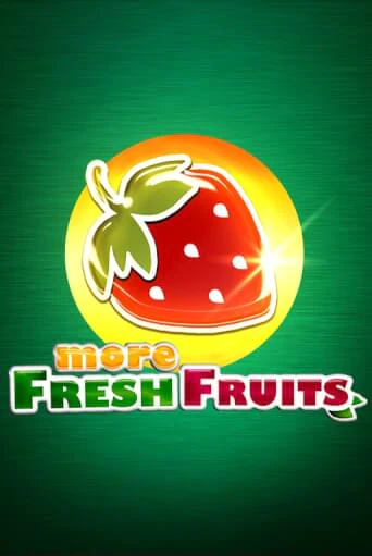 Бесплатная игра More Fresh Fruits от Endorphina | ChampionSlots Casino 