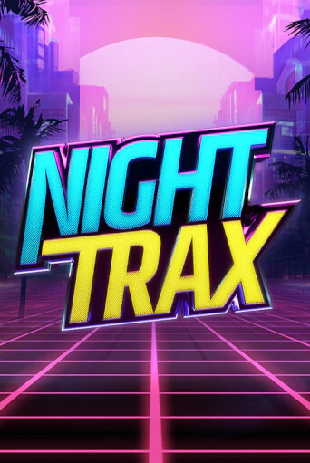 Бесплатная игра Night Trax от ELK Studios | ChampionSlots Casino 