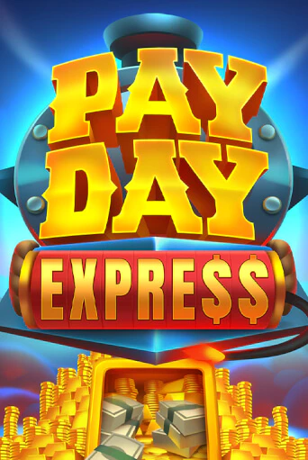 Бесплатная игра Payday Express от Fantasma Games | ChampionSlots Casino 