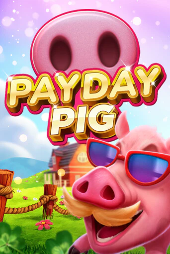 Бесплатная игра Payday Pig от Booming Games | ChampionSlots Casino 