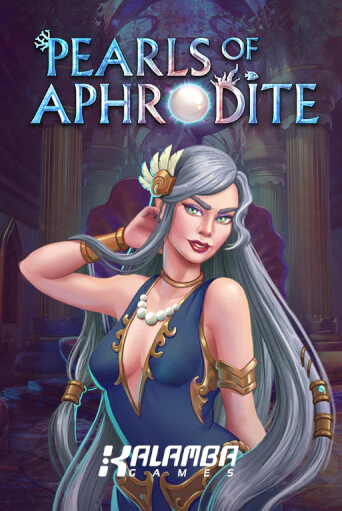 Бесплатная игра Pearls of Aphrodite от Kalamba | ChampionSlots Casino 