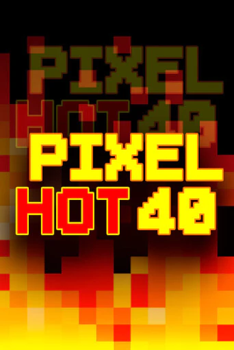 Бесплатная игра Pixel Hot 40 от Fazi | ChampionSlots Casino 