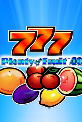 Бесплатная игра Plenty of Fruit 40 от Novomatic | ChampionSlots Casino 