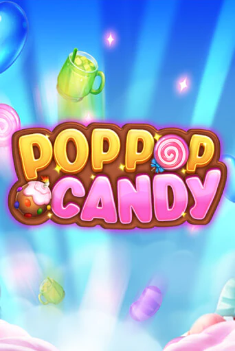 Бесплатная игра Pop Pop Candy от JDB Gaming | ChampionSlots Casino 