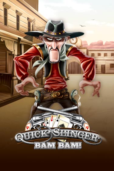 Бесплатная игра Quick Slinger Bam Bam от Bragg | ChampionSlots Casino 