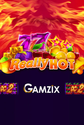 Бесплатная игра Really Hot от Gamzix | ChampionSlots Casino 