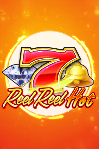 Бесплатная игра Reel Reel Hot от Mancala Gaming | ChampionSlots Casino 