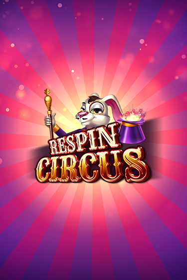 Бесплатная игра Respin Circus от ELK Studios | ChampionSlots Casino 