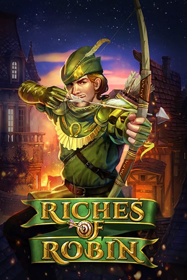 Бесплатная игра Riches Of Robin от Play'n GO | ChampionSlots Casino 