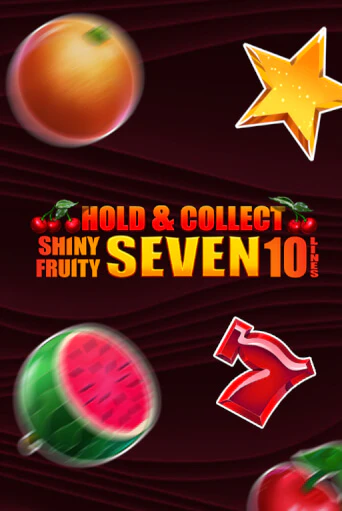 Бесплатная игра Shiny Fruity Seven 10 Lines Hold And Collect от Barbara Bang | ChampionSlots Casino 