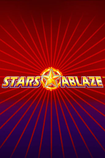 Бесплатная игра Stars Ablaze от Playtech | ChampionSlots Casino 