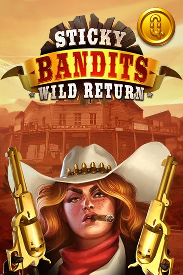 Бесплатная игра Sticky Bandits: Wild Returns от Quickspin | ChampionSlots Casino 