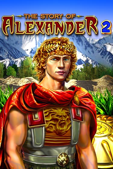 Бесплатная игра The Story of Alexander 2 от Amusnet Interactive | ChampionSlots Casino 