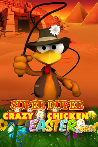 Бесплатная игра Super Duper Crazy Chicken Easter Egg от Gamomat | ChampionSlots Casino 