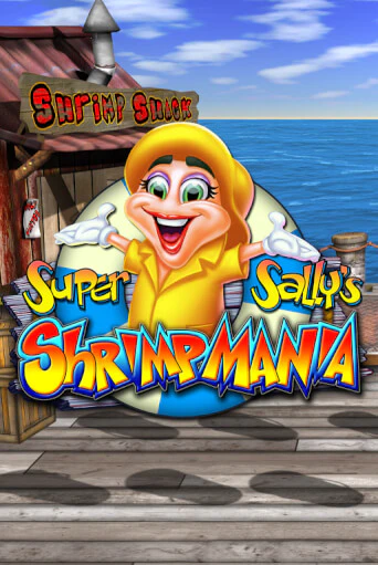 Бесплатная игра Super Sally's Shrimpmania от Bragg | ChampionSlots Casino 