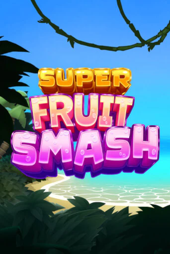 Бесплатная игра Super Fruit Smash от Slotmill | ChampionSlots Casino 