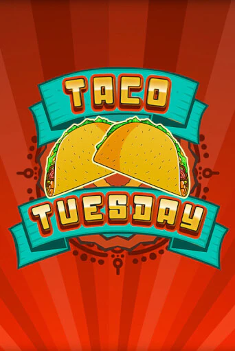 Бесплатная игра Taco Tuesday от Merkur Gaming | ChampionSlots Casino 