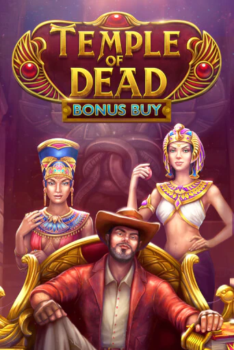 Бесплатная игра Temple of Dead Bonus Buy от Evoplay | ChampionSlots Casino 