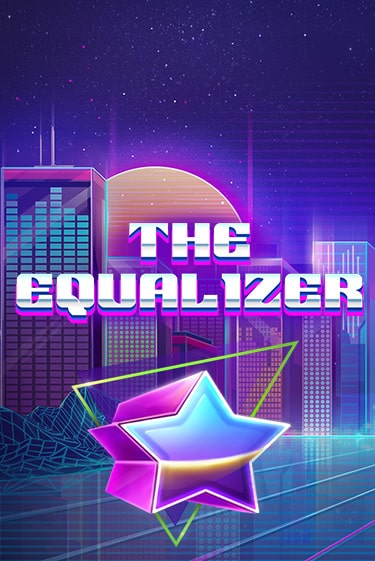 Бесплатная игра The Equalizer от Red Tiger | ChampionSlots Casino 