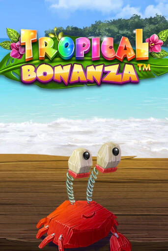 Бесплатная игра Tropical Bonanza™ от iSoftBet | ChampionSlots Casino 