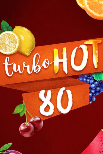 Бесплатная игра Turbo Hot 80 от Fazi | ChampionSlots Casino 