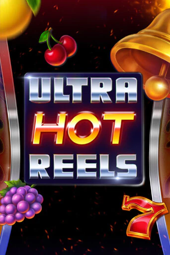 Бесплатная игра Ultra Hot Reels от TrueLab | ChampionSlots Casino 
