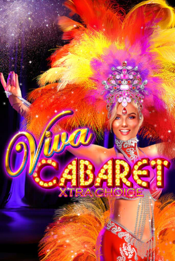 Бесплатная игра Viva Cabaret - Xtra Choice от Greentube | ChampionSlots Casino 