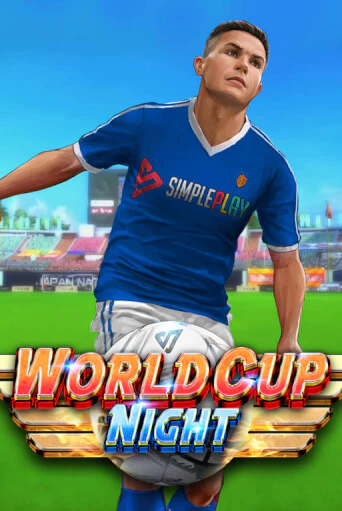 Бесплатная игра World Cup Night от SimplePlay | ChampionSlots Casino 