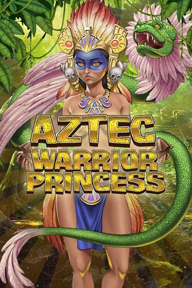 Бесплатная игра Aztec Warrior Princess от Play'n GO | ChampionSlots Casino 