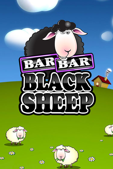 Бесплатная игра Bar Bar Black Sheep от Games Global | ChampionSlots Casino 